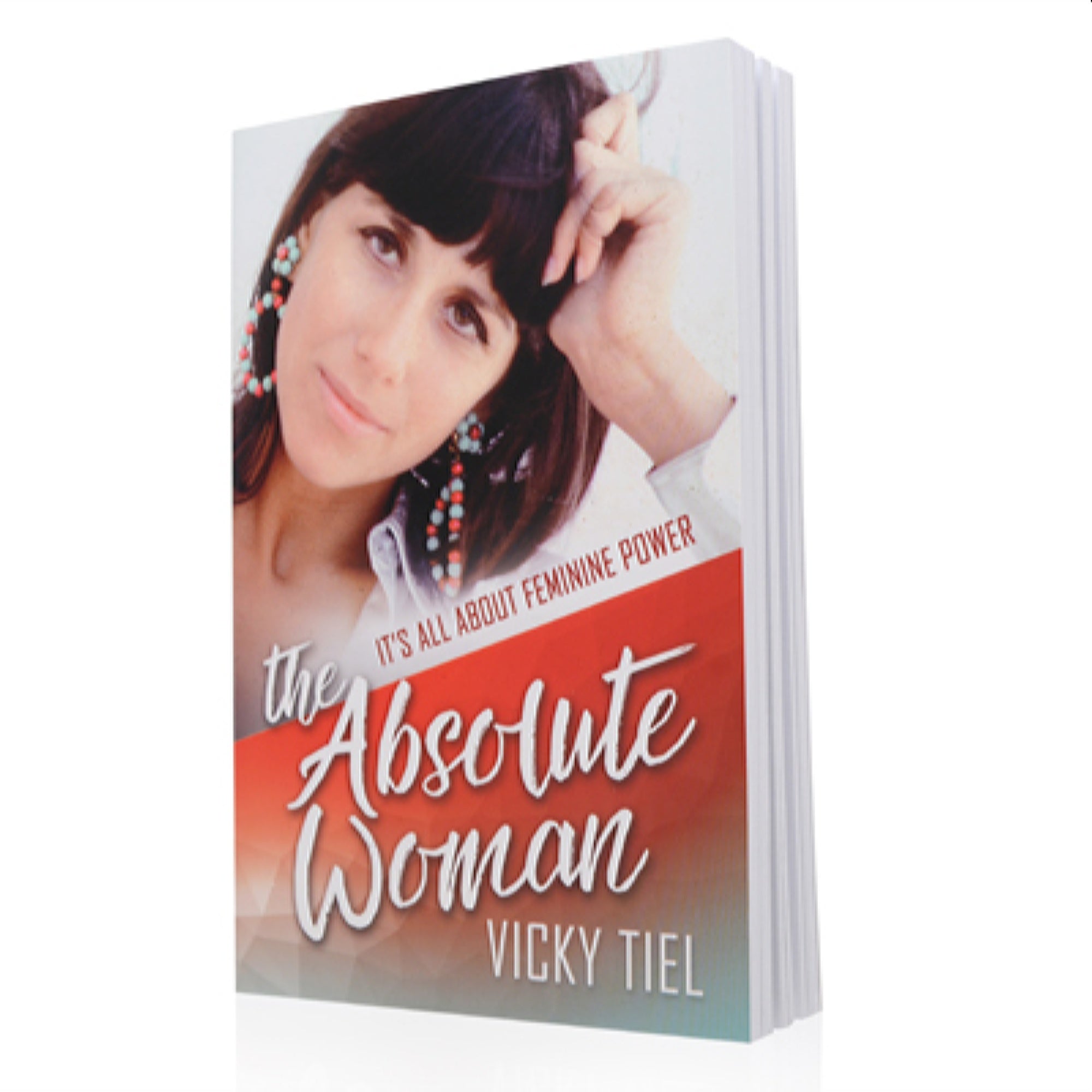 Vicky Tiel The Absolute Woman: It'S All About Feminine Power Vicky Tiel Book 820455507356